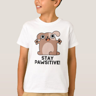 Camiseta Pun Perro Positivo De Mantenimiento