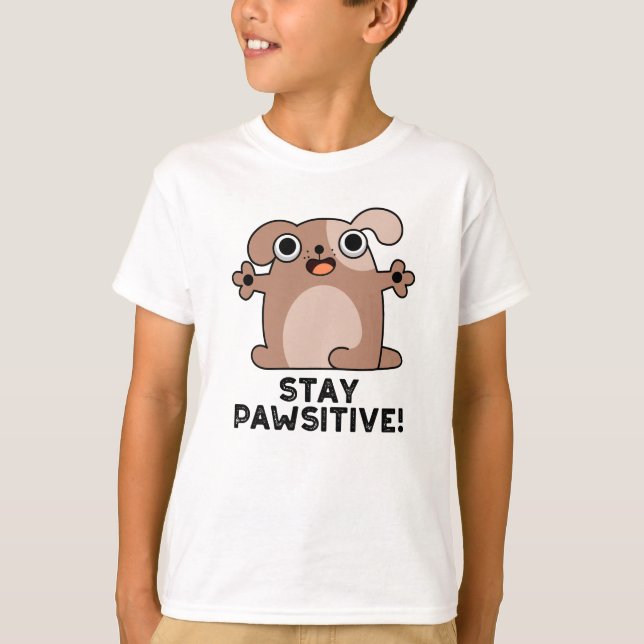 Camiseta Pun Perro Positivo De Mantenimiento (Anverso)
