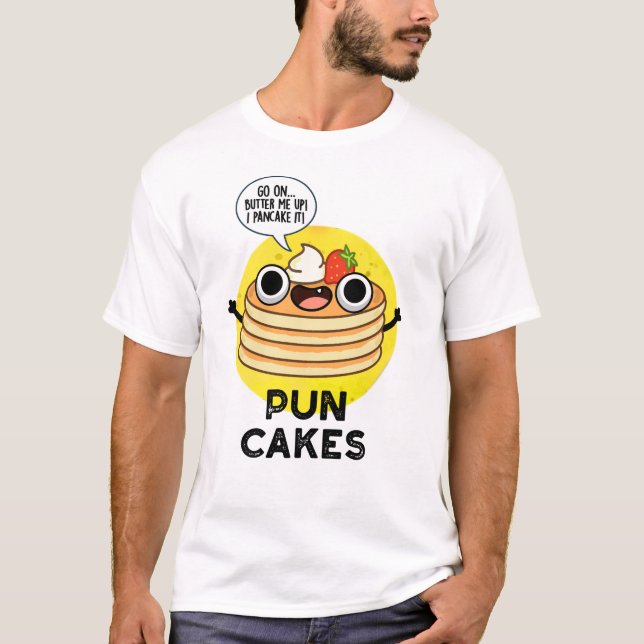 Camiseta Puncakes Funny Pancake Pun (Anverso)