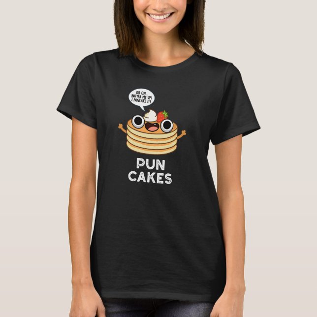 Camiseta Puncakes Funny Pancake Pun Dark BG (Anverso)