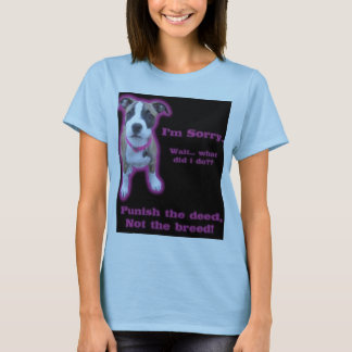 Camiseta punishthedeednotthebreed