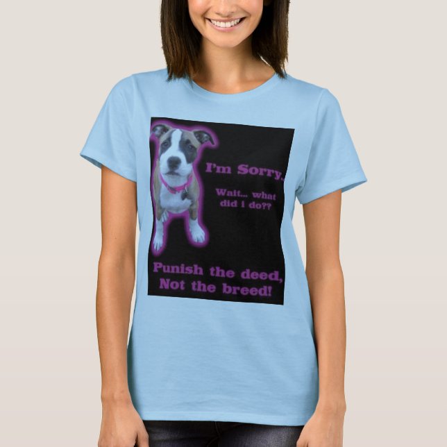 Camiseta punishthedeednotthebreed (Anverso)