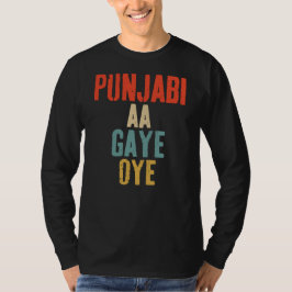 Camiseta PUNJABI AA GAYE OYE divertido