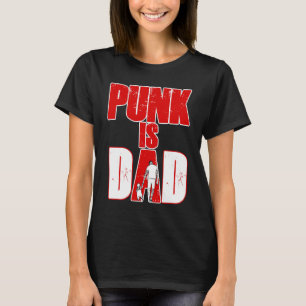 Camiseta Punk es música punk rock de papá punk rockeros 4