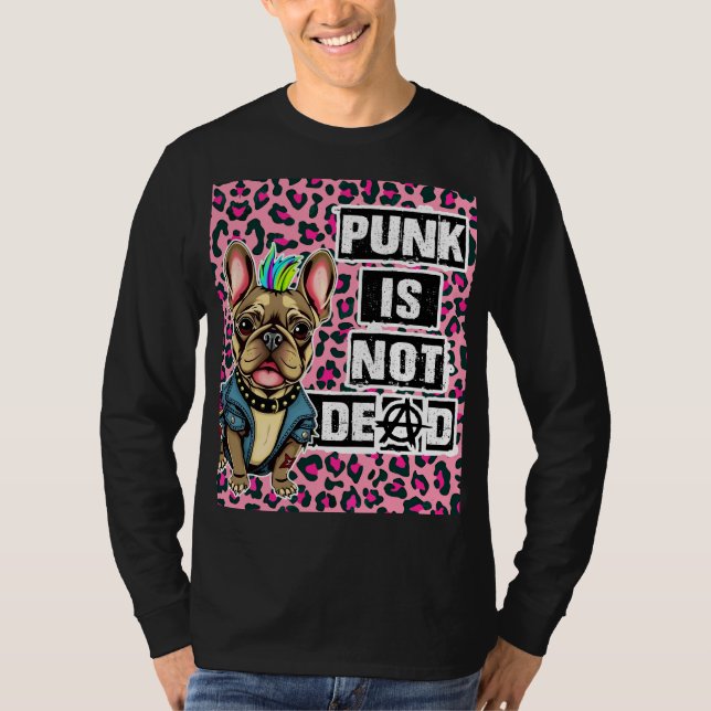 Camiseta Punk no está muerto edición francesa (Anverso)