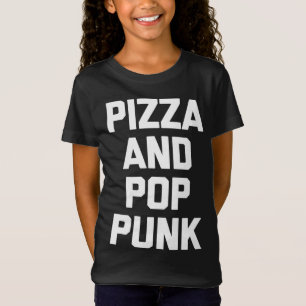 Camiseta Punk Pizza y Pop  divertido diciendo música banda 