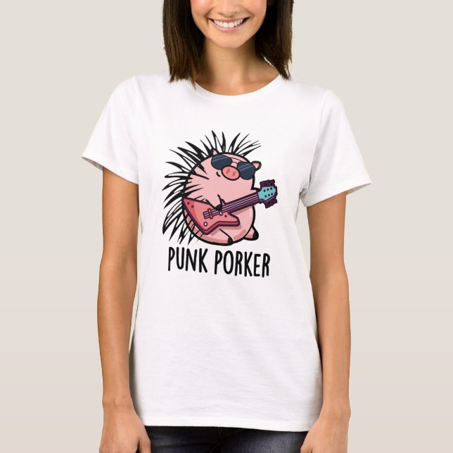 Camiseta Punk Porker Funny Punk Rocker Pig Pun (Anverso)