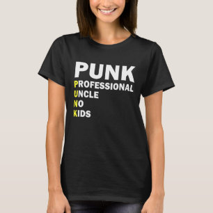 Camiseta Punk Profesional Tío No Niños Tío Idea