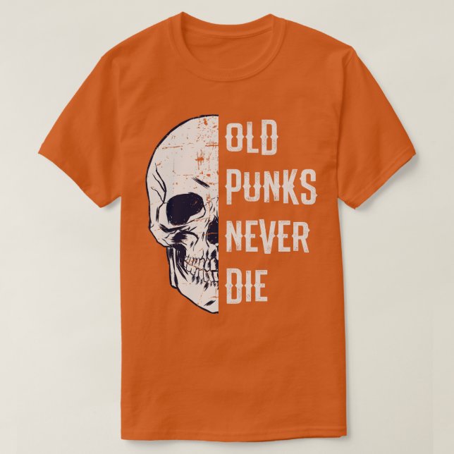 Camiseta Punks viejos nunca mueren diseño de cráneo de Punk (Diseño del anverso)