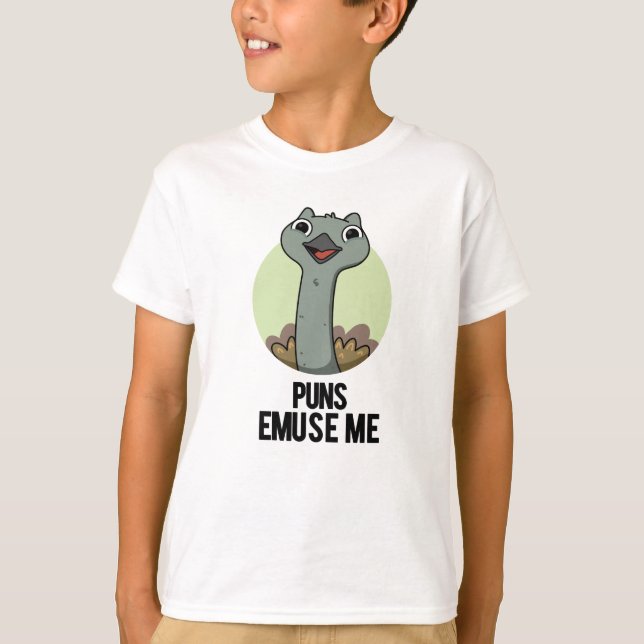 Camiseta Puns Emuse Me Funny Emu Pun (Anverso)
