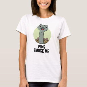 Camiseta Puns Emuse Me Funny Emu Pun