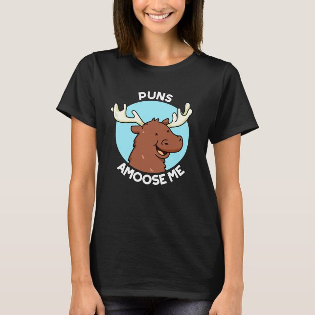 Camiseta Puntis Amoose Me Funny Moose Pun Dark BG (Anverso)