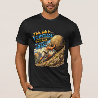 Camiseta Punto de Sísifo Trabajo Sin Sentido Cita Dudosa Mi