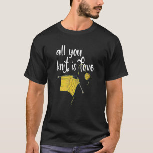 Camiseta Punto - Todo lo que sabes es amor Divertido esloga