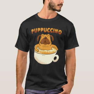 Camiseta Puppuccino - Perro Cappuccino - Perros de café