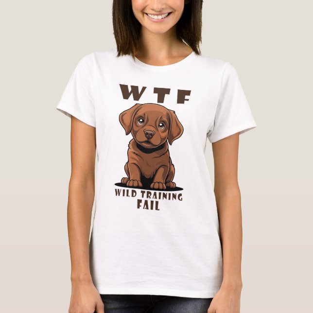 Camiseta Puppy Chaos: WTF Wild Training Fail (Anverso)