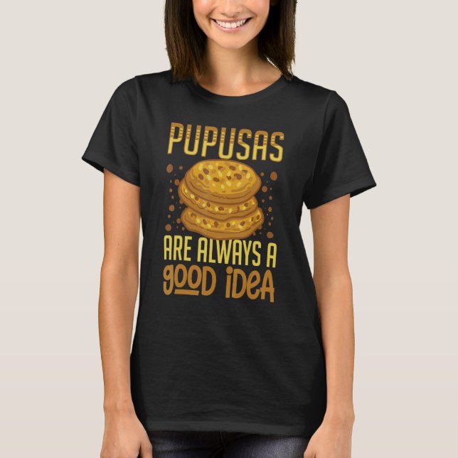Camiseta Pupusas El Salvador Comida Queso Salvadoreño Maker (Anverso)