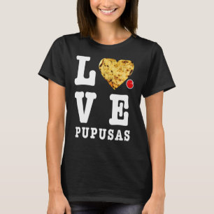 Camiseta Pupusas Salvadoreño Comida Comida El Salvador Gu