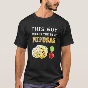 Camiseta Pupusas Salvadoreño Comida Comida El Salvador Gu