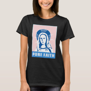 Camiseta Pura Fe Iglesia Virgen María Religión Católica S