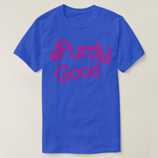 Camiseta Purdy Good TShirt (Diseño del anverso)