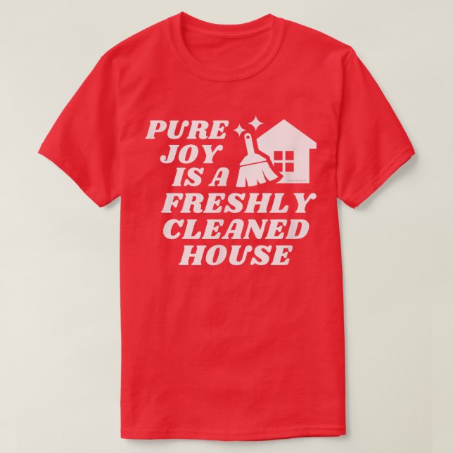 Camiseta Pure Joy es una iniciativa de limpieza de casas re (Diseño del anverso)