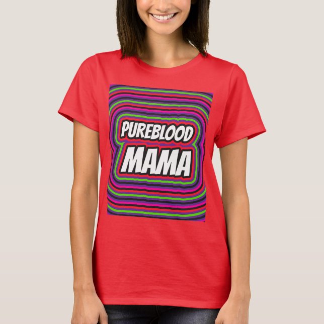 CAMISETA PUREBLOOD MAMA MOM T-SHIRTS TETS (Anverso)