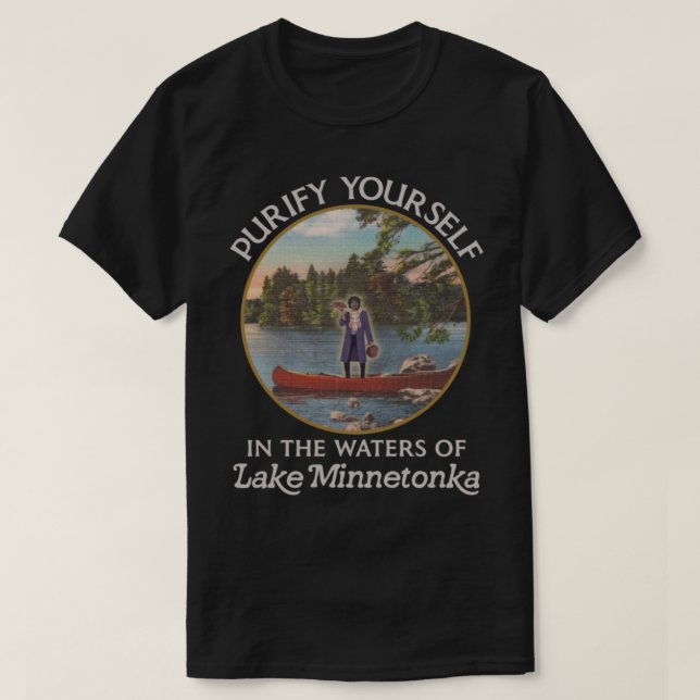 Camiseta Purificar Yoursin en las aguas del lago Minnetonka (Diseño del anverso)