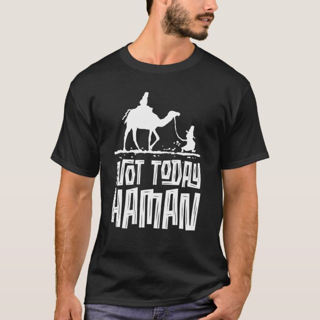 Camiseta Purim Humor Judío No Hoy Vestido De Hamán U (Anverso)