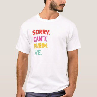 Camiseta Purim, lo siento, no es divertido para los judíos 