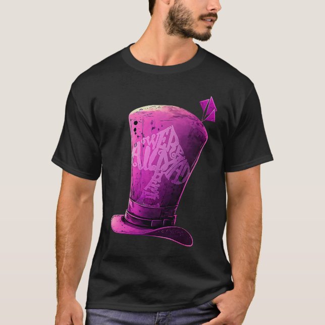 Camiseta Purple Mad Hatter  We're All Mad Here (Anverso)
