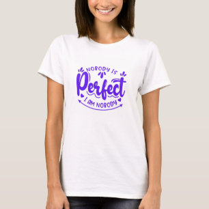 Camiseta Púrpura - Nadie es perfecto