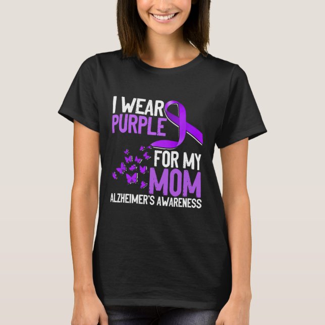 Camiseta Púrpura por la conciencia de mi mamá Alzheimer (Anverso)