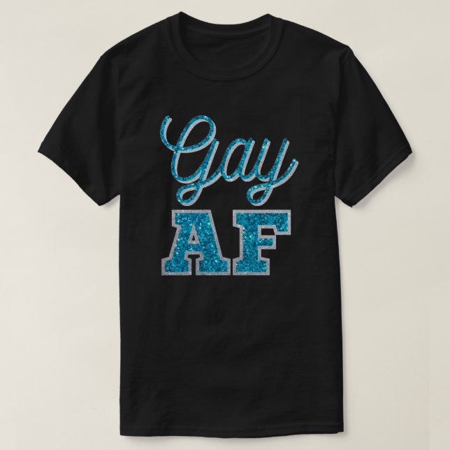 Camiseta Purpurina Verde azulado de Gay AF (Diseño del anverso)