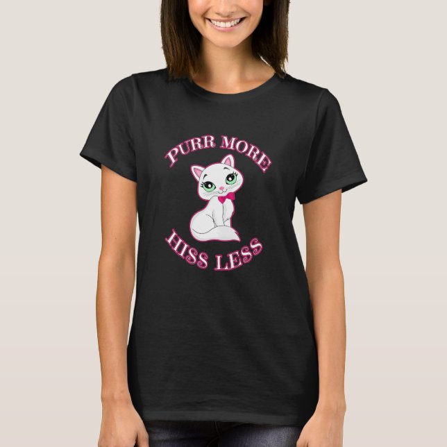 Camiseta Purr More Hiss Menos Cat (Anverso)