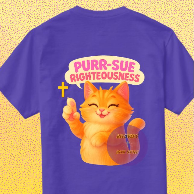 Camiseta Purr-sue Righteousness - Christian (Subido por el creador)