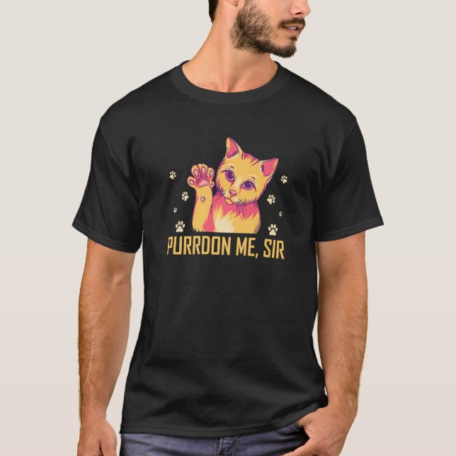 Camiseta Purrdon Me Sir Cat Lover Funny Kitten Humor Cowork (Anverso)