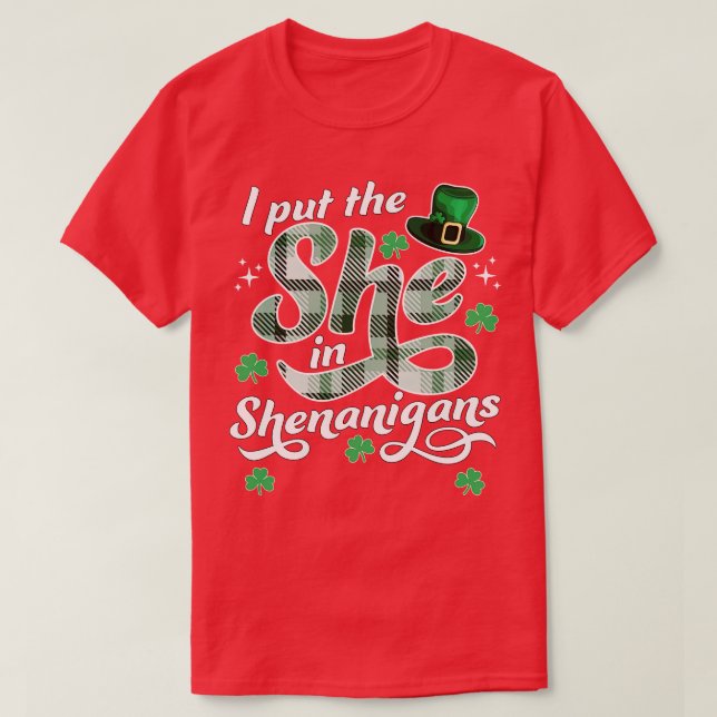 Camiseta Puse A La Mujer En Los Shenanigans St Patricks Day (Diseño del anverso)
