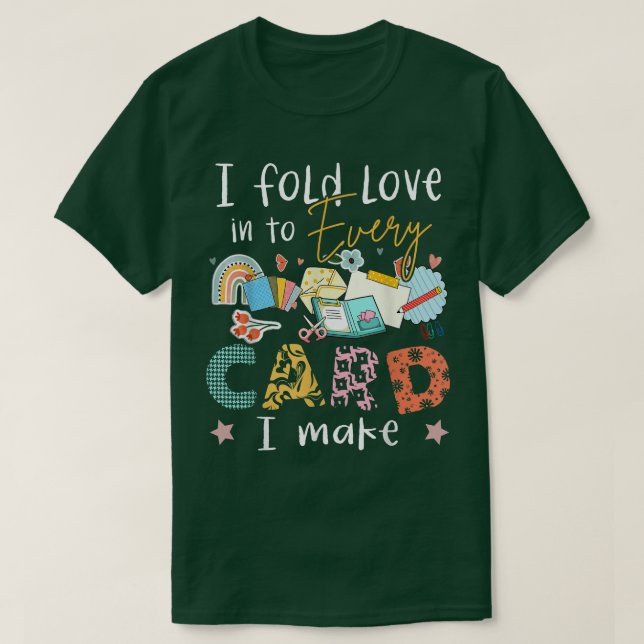 Camiseta Puse el amor en cada tarjeta que hago (Diseño del anverso)