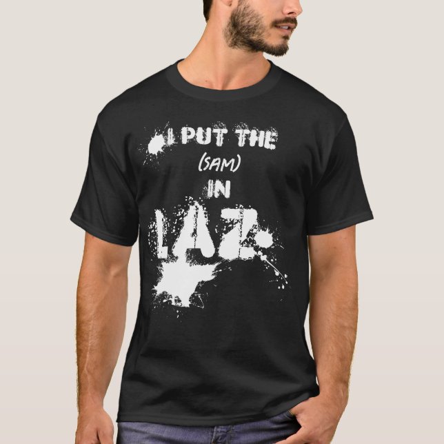 Camiseta Puse El (Nombre) En Laz - LAZY - Graciosos Slacker (Anverso)