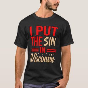 Camiseta Puse El Pecado En Wisconsin