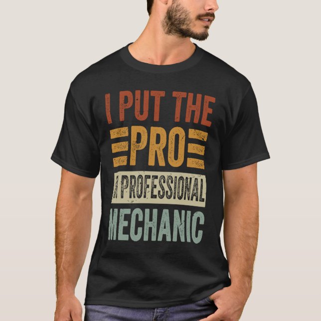 Camiseta Puse El Pro En Profesional Mechanny Mech (Anverso)