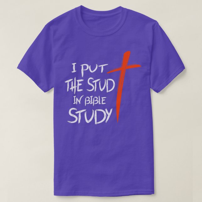 Camiseta Puse El Stud En El Estudio De La Biblia 2 (Diseño del anverso)