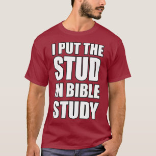 Camiseta Puse El Stud En El Estudio De La Biblia Jesús Cris