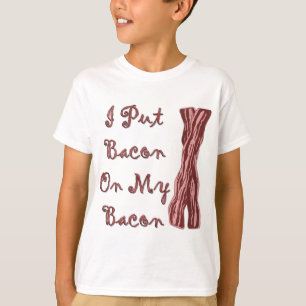 Camiseta Puse el tocino en mi tocino
