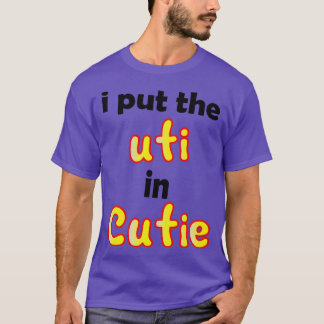 Camiseta puse el uti en cutie 1