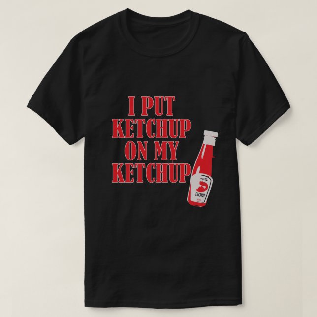 CAMISETA PUSE KETCHUP EN MI COCHETE (Diseño del anverso)