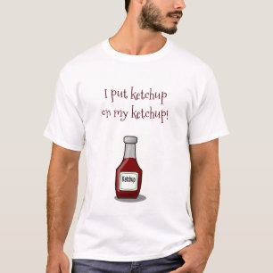 Camiseta Puse Ketchup en mi Ketchup