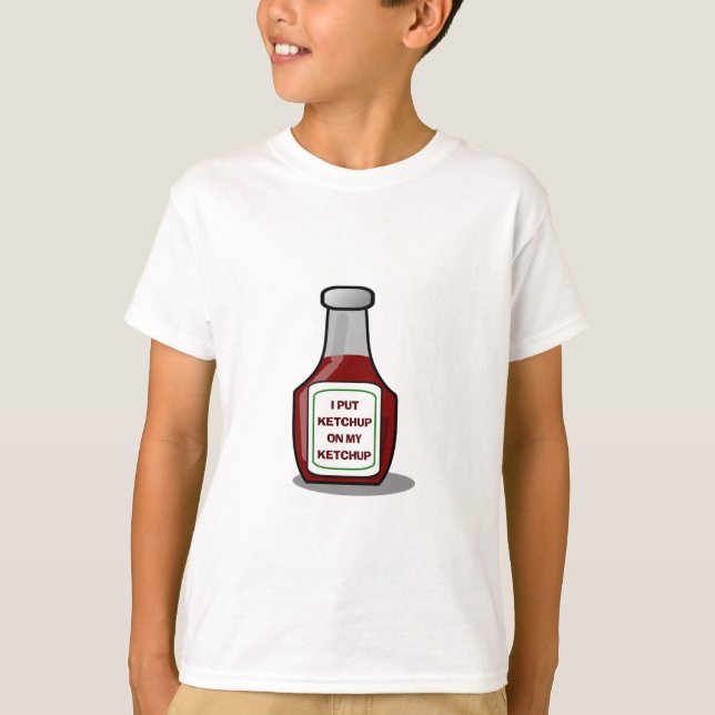 Camiseta Puse ketchup en mi ketchup (Anverso)