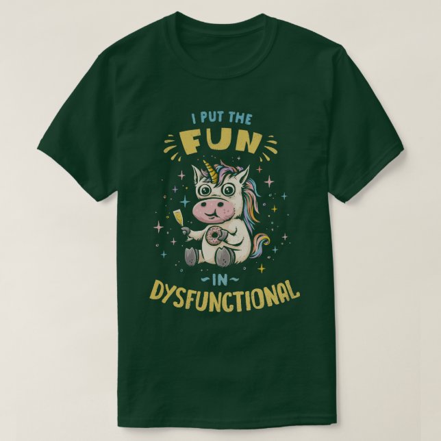 Camiseta Puse la diversión en disfuncional (Diseño del anverso)